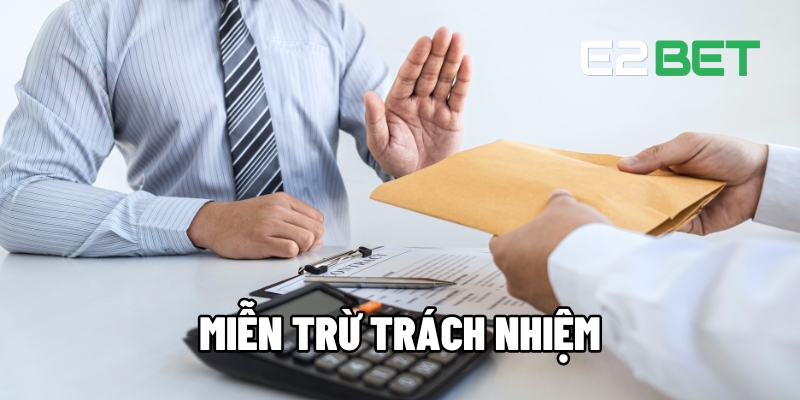 Miễn trừ trách nhiệm